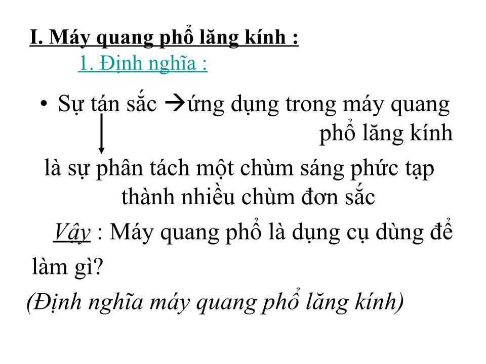 Bài giảng Vật lí Lớp 12 - Bài 26: Các lọai quang phổ trang 5