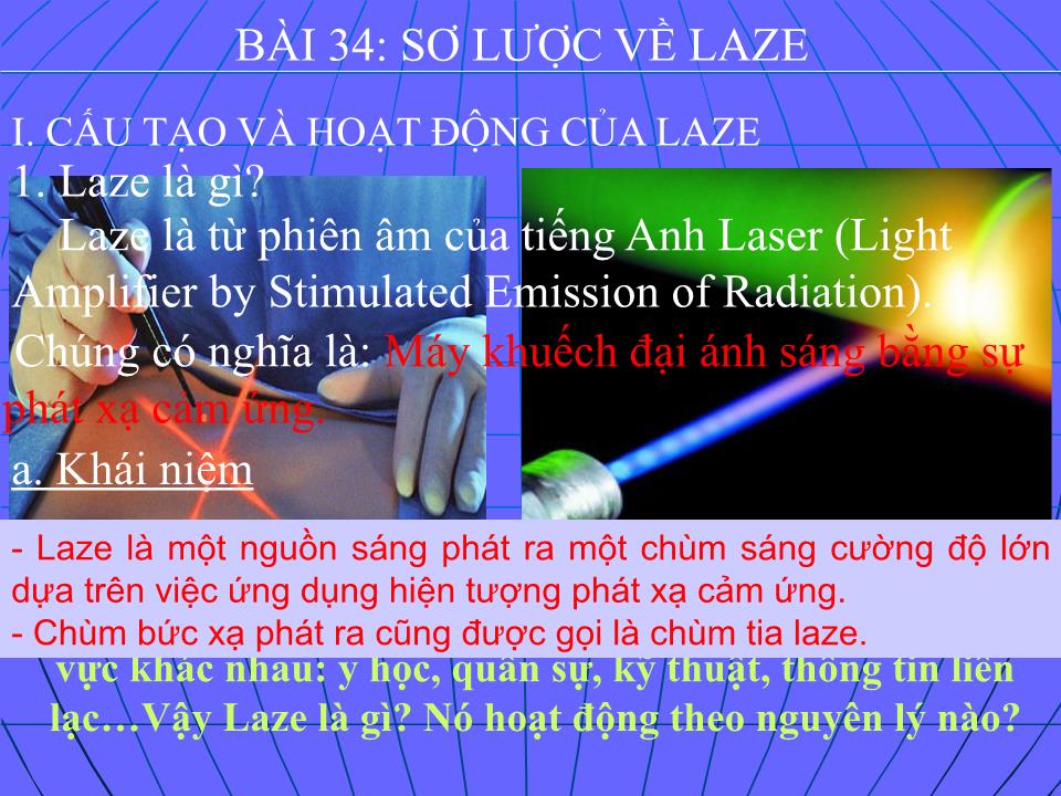 Bài giảng Vật lí Lớp 12 - Bài 34: Sơ lược về Laze trang 6