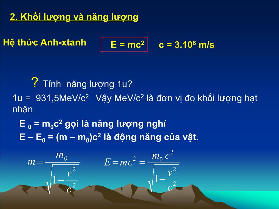 Bài giảng Vật lí Lớp 12 - Bài 35: Tính chất và cấu tạo hạt nhân trang 7