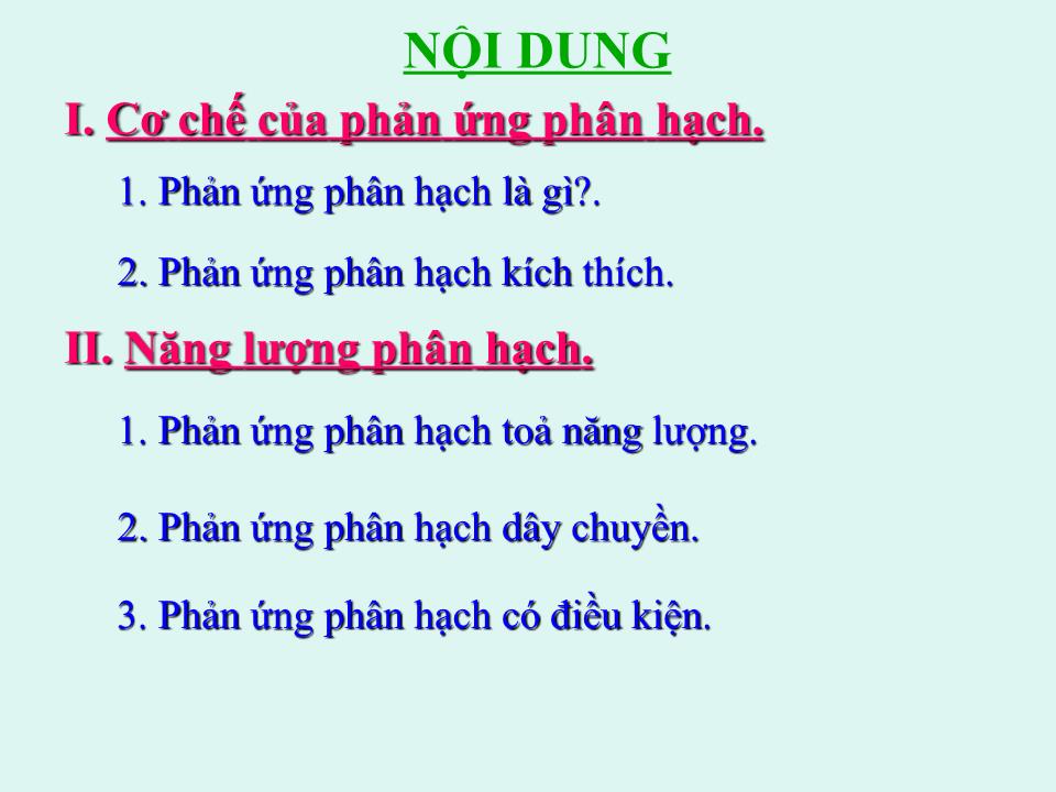 Bài giảng Vật lí Lớp 12 - Bài 38: Phản ứng phân hạch trang 3