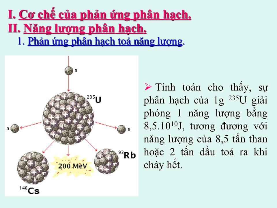 Bài giảng Vật lí Lớp 12 - Bài 38: Phản ứng phân hạch trang 9