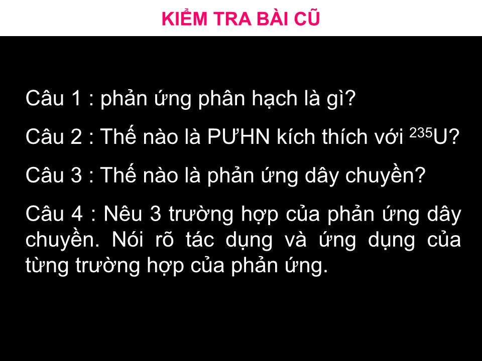 Bài giảng Vật lí Lớp 12 - Bài 39: Phản ứng nhiệt hạch trang 2