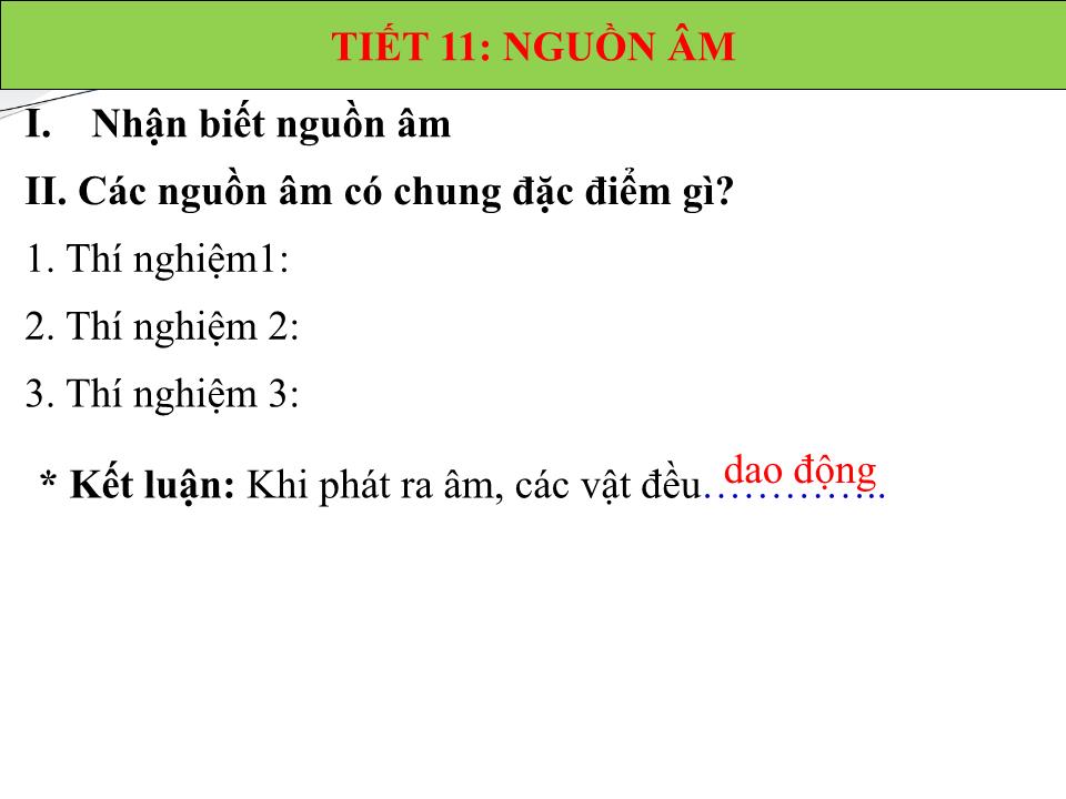 Bài giảng Vật lí Lớp 7 - Tiết 11: Nguồn âm trang 10