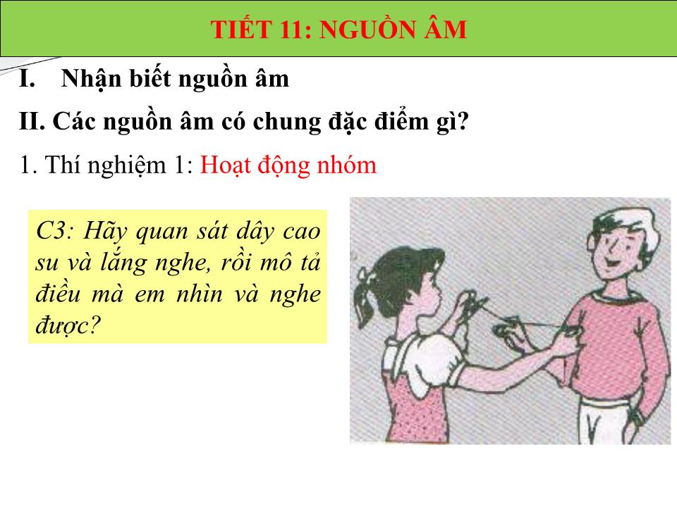 Bài giảng Vật lí Lớp 7 - Tiết 11: Nguồn âm trang 6