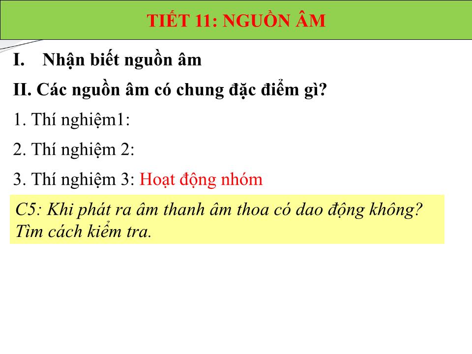 Bài giảng Vật lí Lớp 7 - Tiết 11: Nguồn âm trang 8