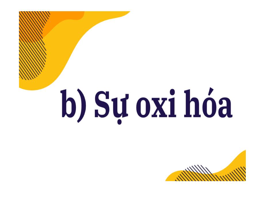 Bài giảng Hóa học Lớp 8 - Bài 32: Phản ứng oxi hóa khử trang 9