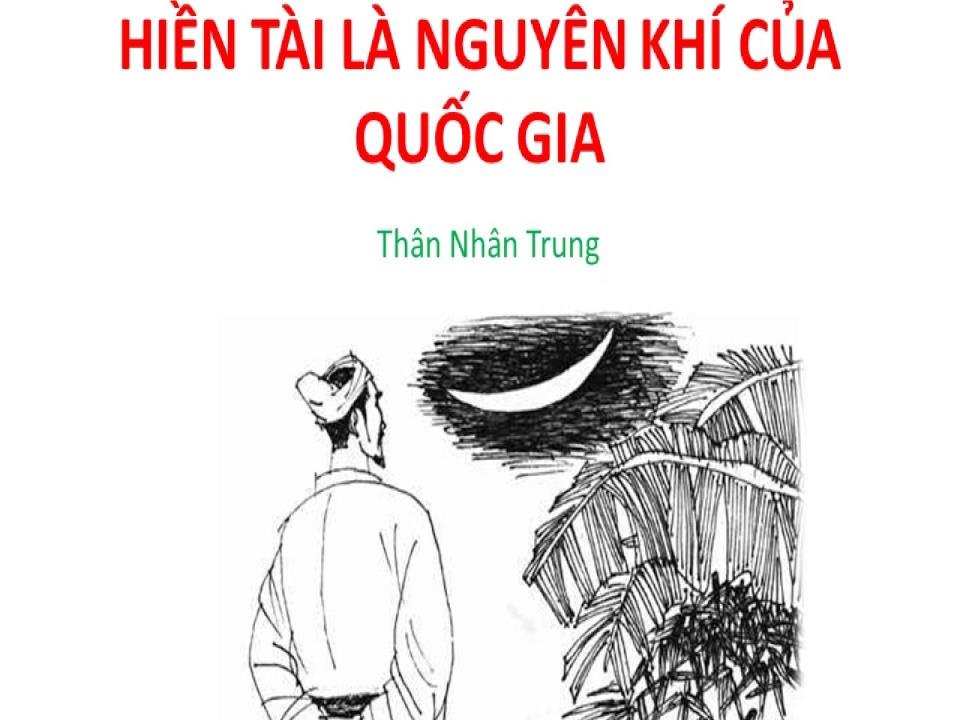 Bài giảng Ngữ văn Lớp 10 - Văn bản: Hiền tài là nguyên khí của quốc gia trang 2