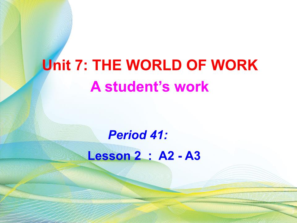 Bài giảng Tiếng Anh Lớp 7 - Unit 7: The world of work - Lesson 2 trang 3