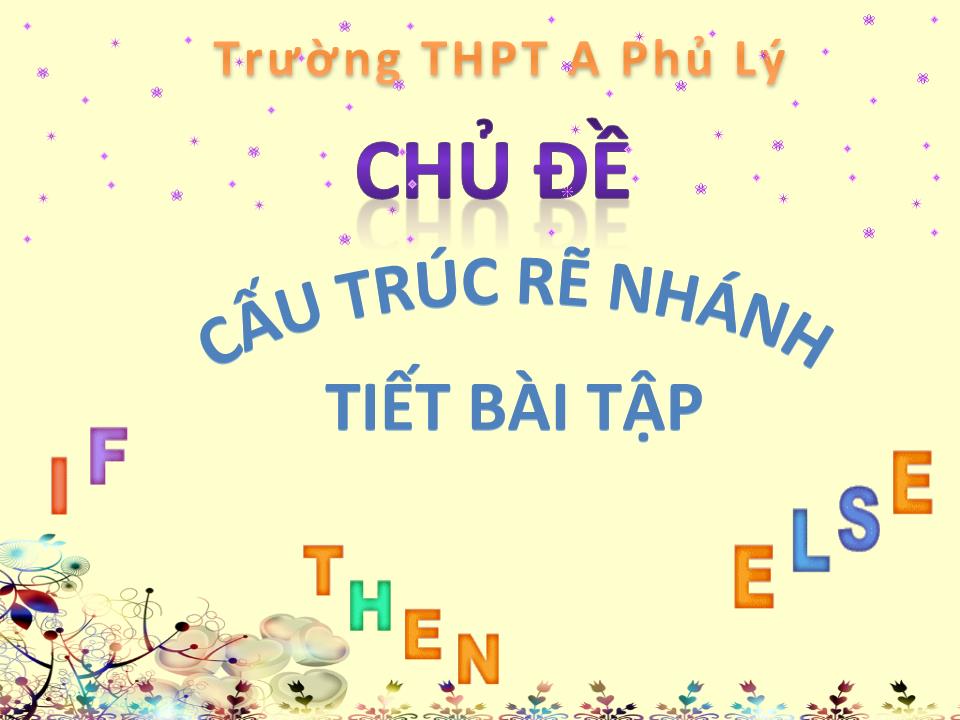 Bài giảng Tin học Lớp 11 - Bài 9: Cấu trúc rẽ nhánh trang 1