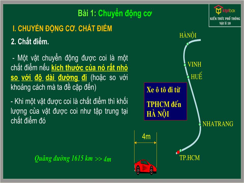 Bài giảng Vật lí Lớp 10 - Chương 1: Động học chất điểm - Bài 1: Chuyển động cơ trang 4