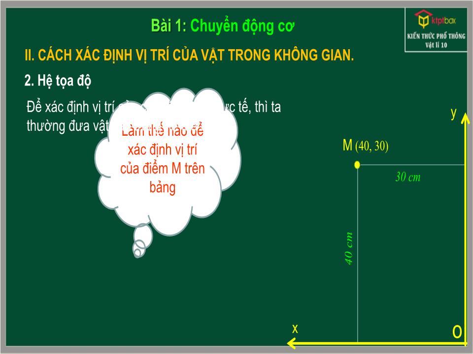 Bài giảng Vật lí Lớp 10 - Chương 1: Động học chất điểm - Bài 1: Chuyển động cơ trang 7