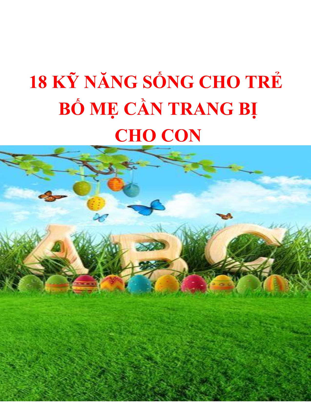 18 kỹ năng sống cho trẻ bố mẹ cần trang bị cho con trang 1