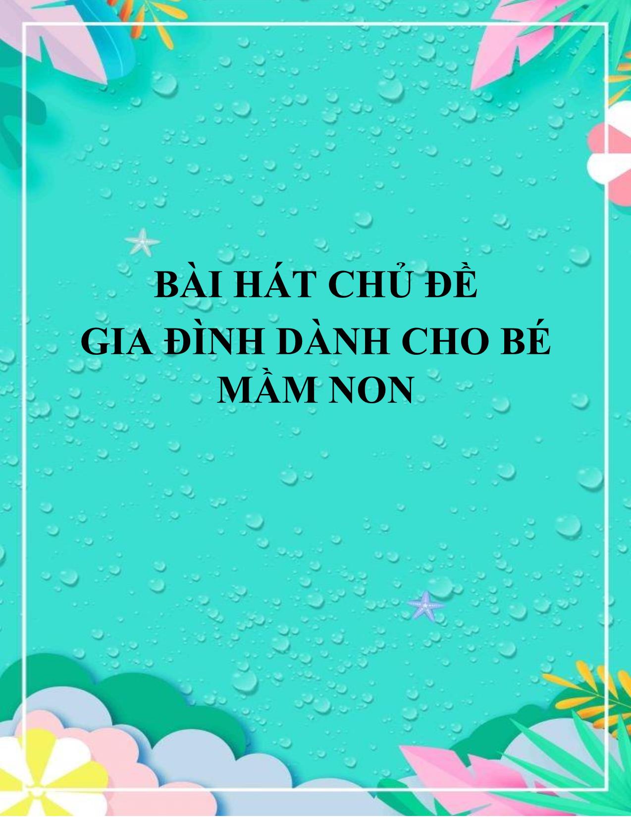 Bài hát chủ đề gia đình dành cho bé mầm non trang 1