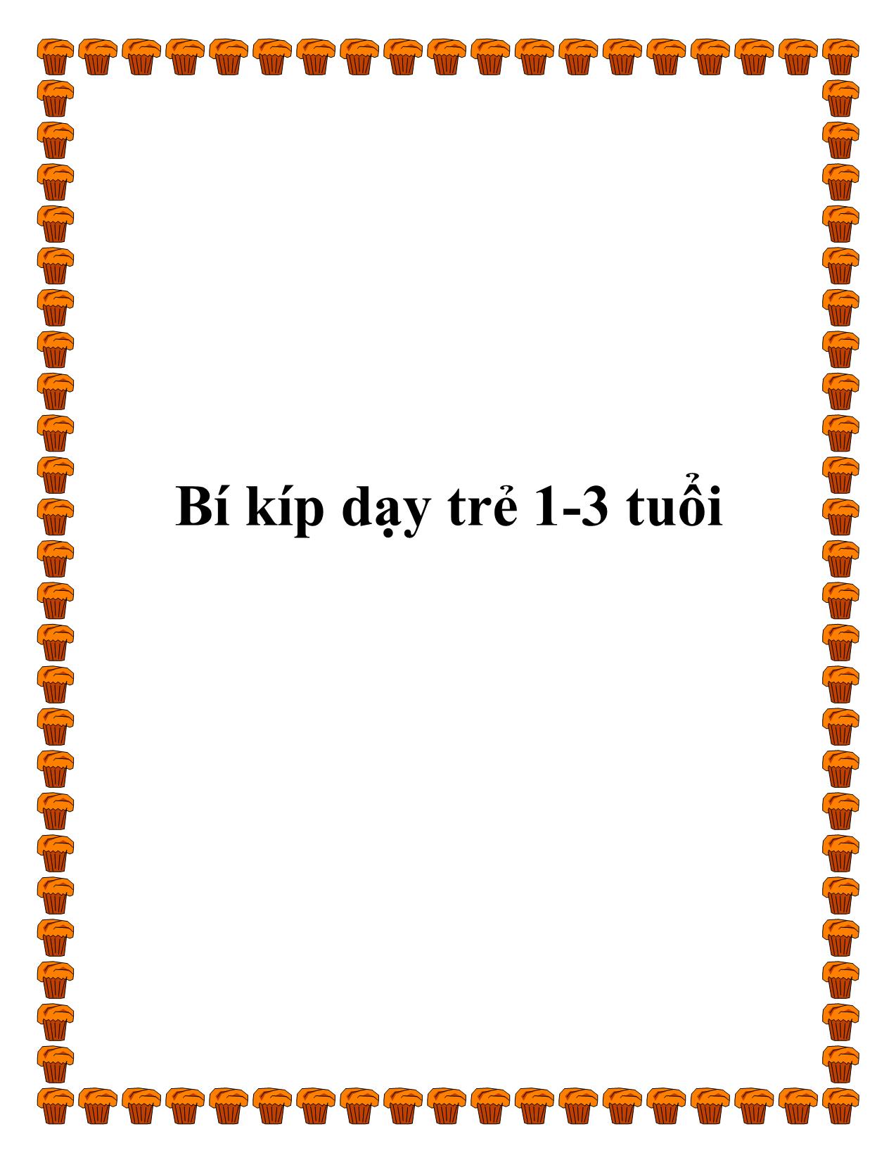 Bí kíp dạy trẻ 1-3 tuổi trang 1