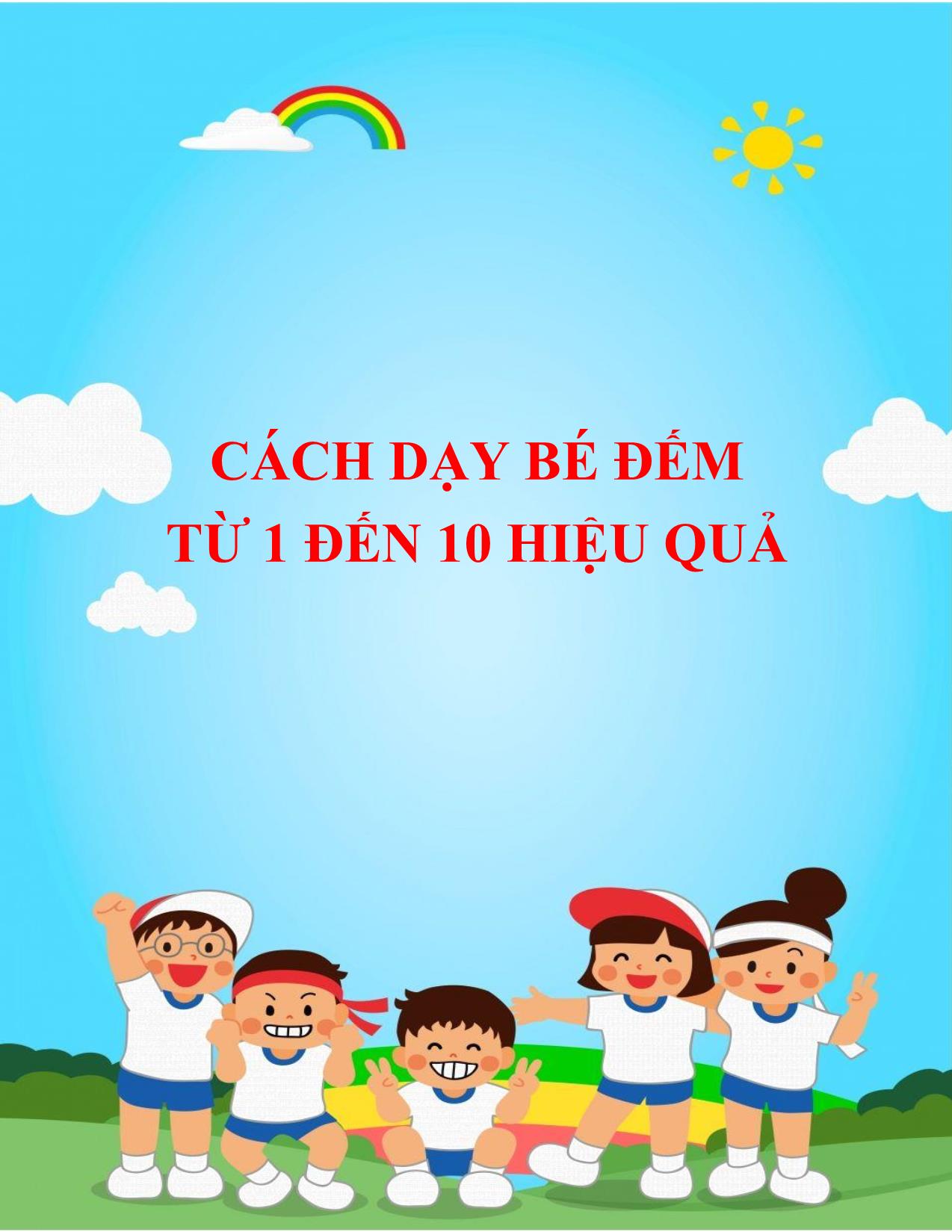 Cách dạy bé đếm từ 1 đến 10 hiệu quả trang 1