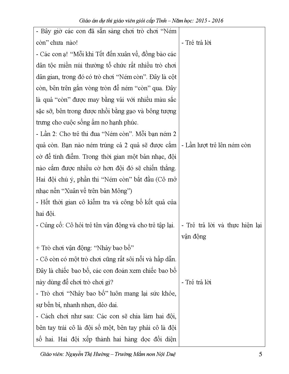 Giáo án Lớp Lá phần Lĩnh vực phát triển thể chất - Tết và mùa xuân - Ném trúng đích thẳng đứng. Trò chơi vận động: Nhảy bao bố trang 5