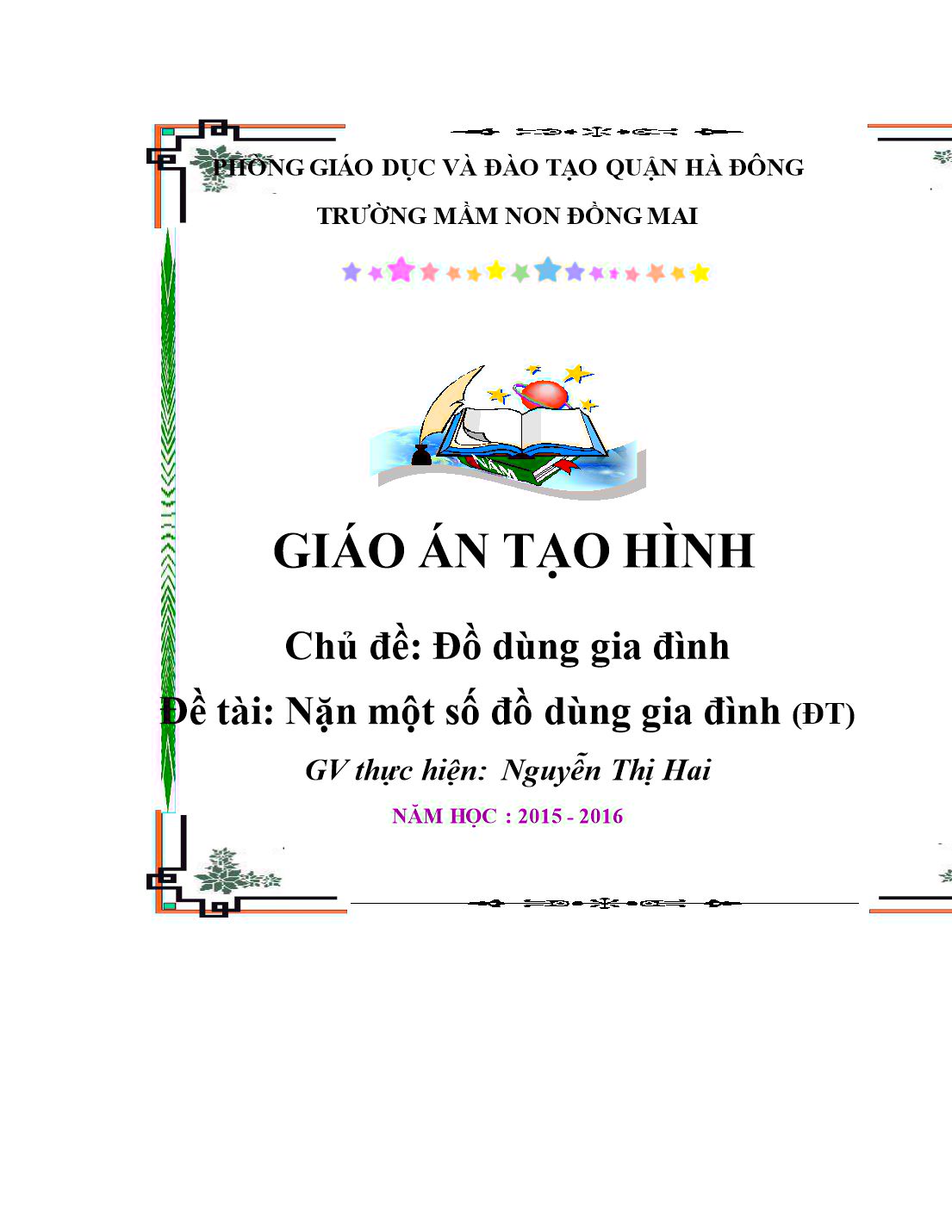 Giáo án Lớp Lá phần Lĩnh vực phát triển thẩm mỹ - Gia đình - Vẽ người thân trong gia đình trang 4