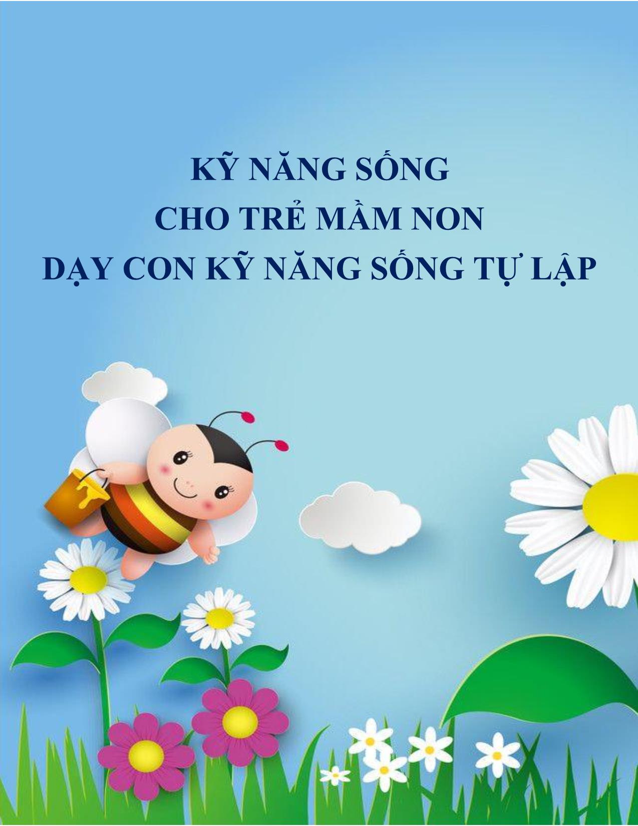 Kỹ năng sống cho trẻ mầm non dạy con kỹ năng sống tự lập trang 1