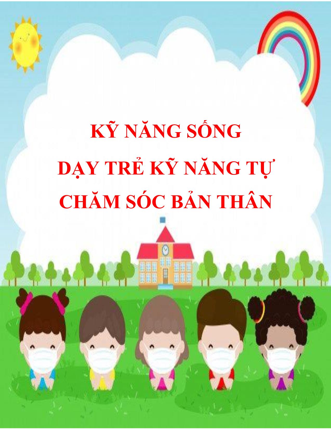 Kỹ năng sống dạy trẻ kỹ năng tự chăm sóc bản thân trang 1