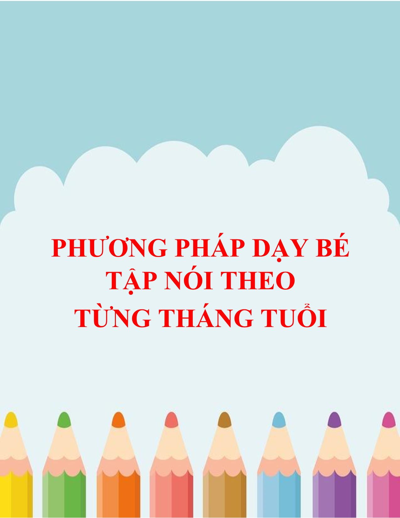 Phương pháp dạy bé tập nói theo từng tháng tuổi trang 1