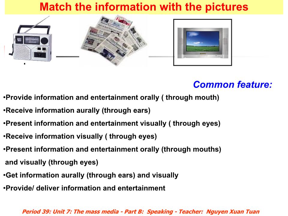 Bài giảng Tiếng Anh Lớp 10 - Unit 7: The mass media - Part B: Reading - Nguyen Xuan Tuan trang 9