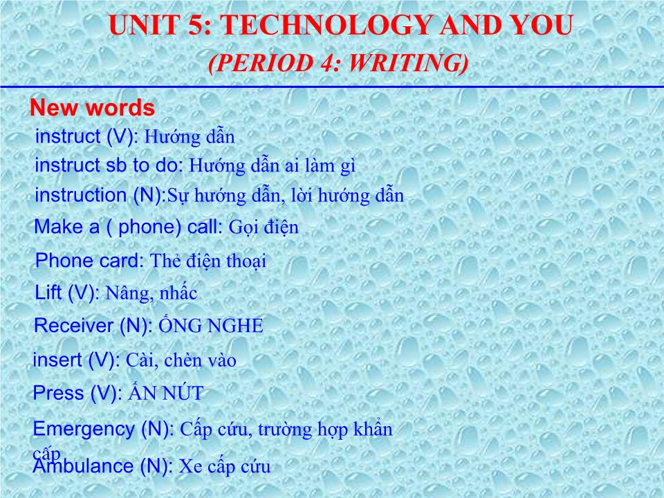 Bài giảng Tiếng Anh Lớp 10 - Unit 5: Technology and you - Period 4: Writing - Lê Thị Hiền trang 3