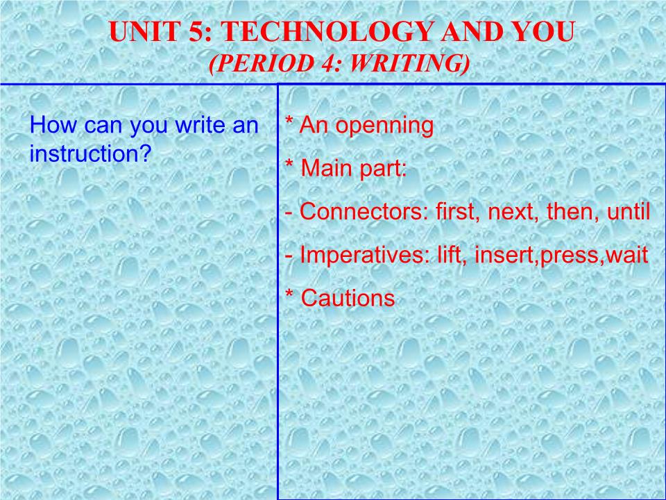 Bài giảng Tiếng Anh Lớp 10 - Unit 5: Technology and you - Period 4: Writing - Lê Thị Hiền trang 5