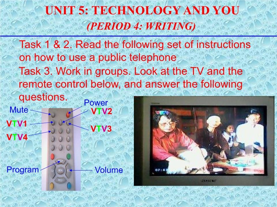 Bài giảng Tiếng Anh Lớp 10 - Unit 5: Technology and you - Period 4: Writing - Lê Thị Hiền trang 6