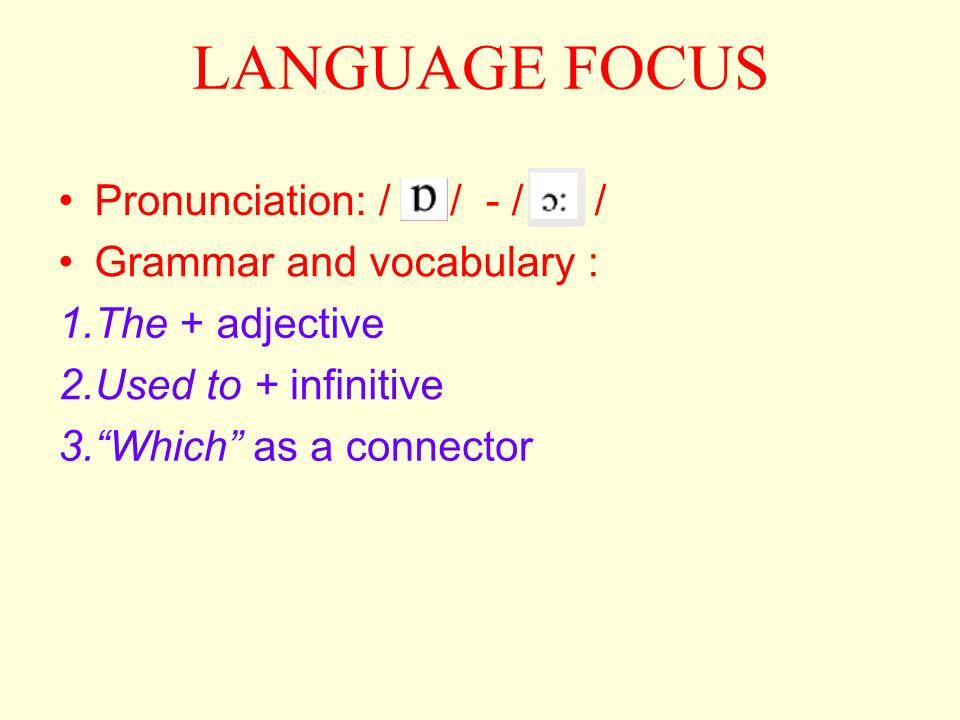 Bài giảng Tiếng Anh Lớp 10 - Unit 4: Special Education - Lesson 4: Language focus trang 2