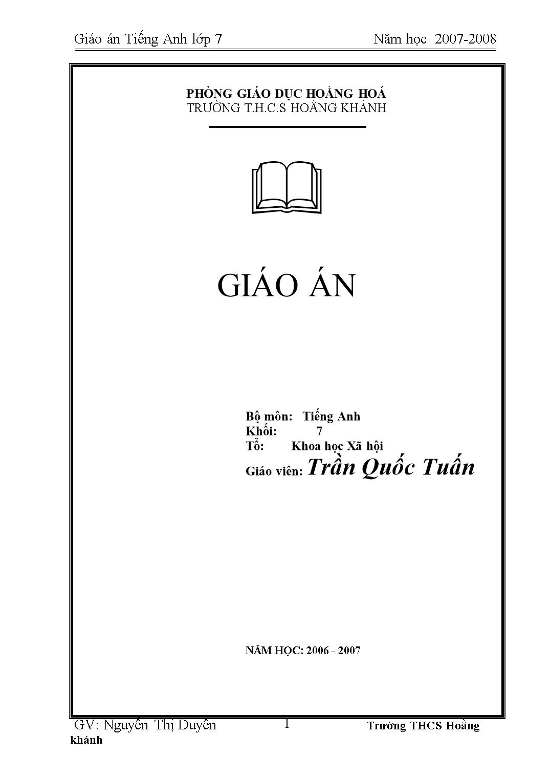 Giáo án Tiếng Anh Lớp 7 - Chương trình cả năm - Trần Quốc Tuấn trang 1