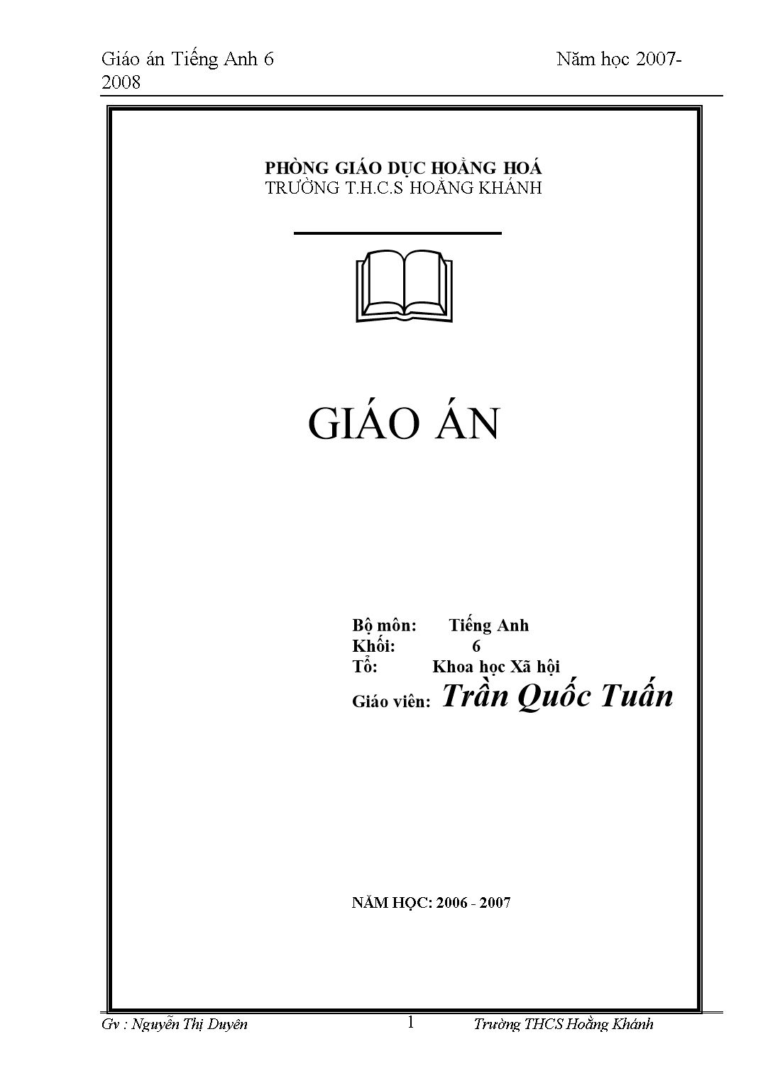 Giáo án Tiếng Anh Lớp 6 - Chương trình cả năm - Trần Quốc Tuấn trang 1