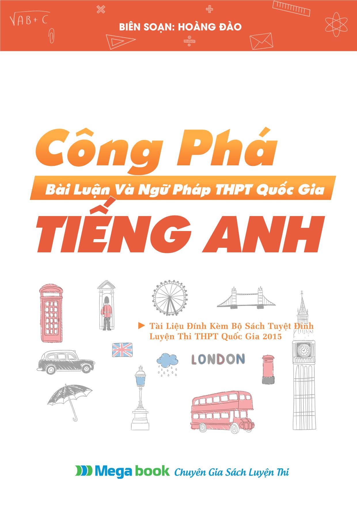 Tài liệu Công phá bài luận và ngữ pháp tiếng anh THPT quốc gia 2015 trang 1