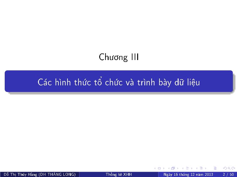 Bài giảng Thống kê xã hội - Chương III: Các hình thức tổ chức và trình bày dữ liệu trang 2