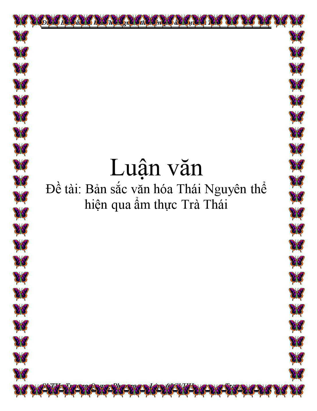 Luận văn Bản sắc văn hóa Thái Nguyên thể hiện qua ẩm thực Trà Thái trang 1