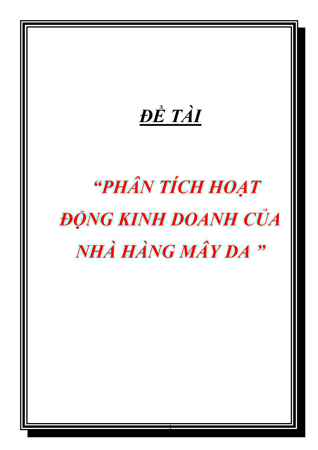 Đề tài Phân tích hoạt động kinh doanh của nhà hàng Mây Da trang 1