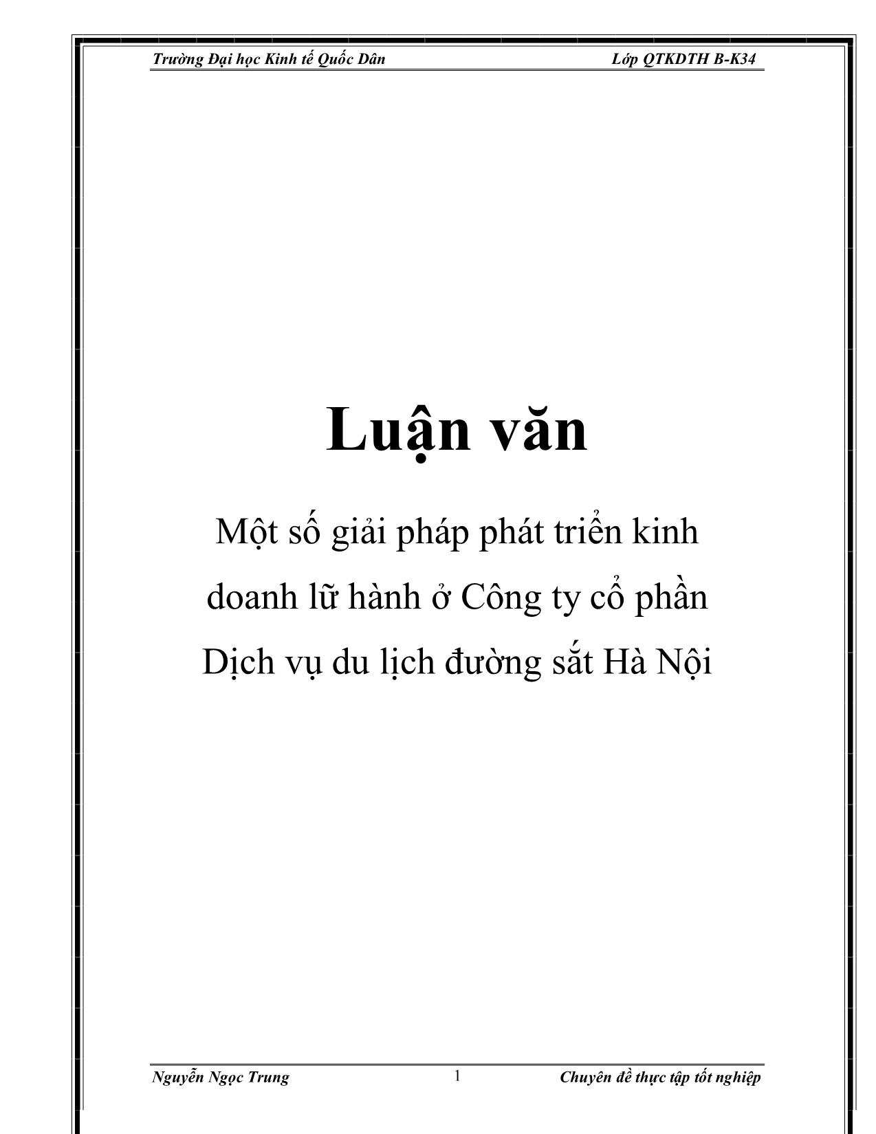 Luận văn Một số giải pháp phát triển kinh doanh lữ hành ở Công ty cổ phần Dịch vụ du lịch đường sắt Hà Nội trang 1