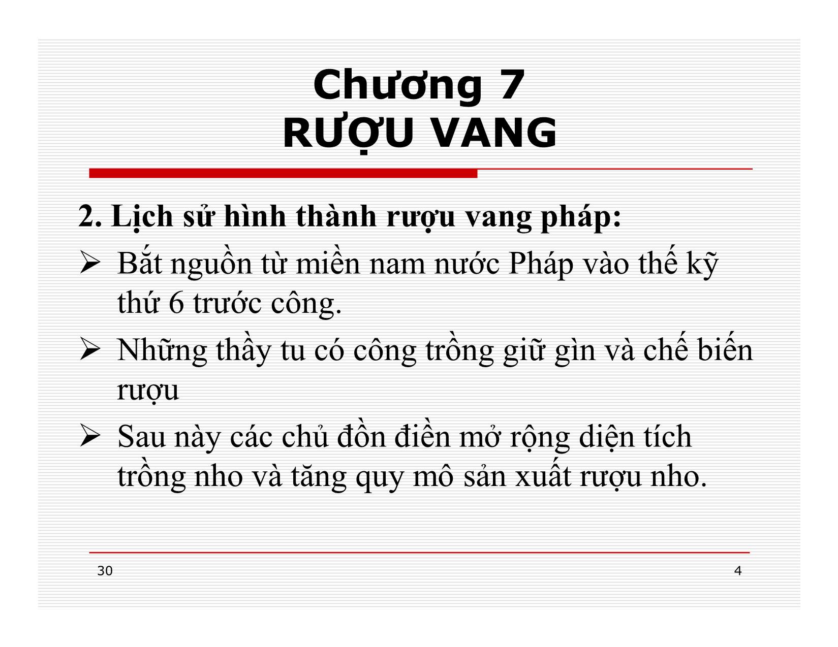 Bài giảng Điều hành hoạt động nhà hàng - Chương 7: Rượu vang trang 4