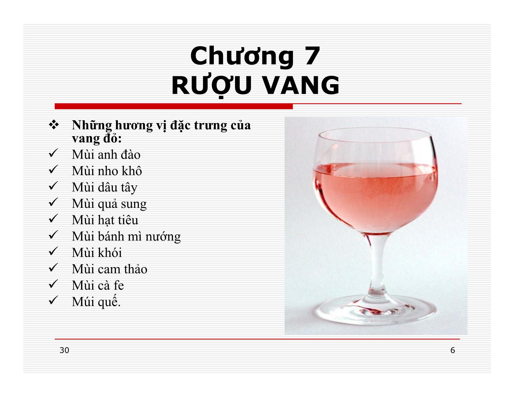 Bài giảng Điều hành hoạt động nhà hàng - Chương 7: Rượu vang trang 6