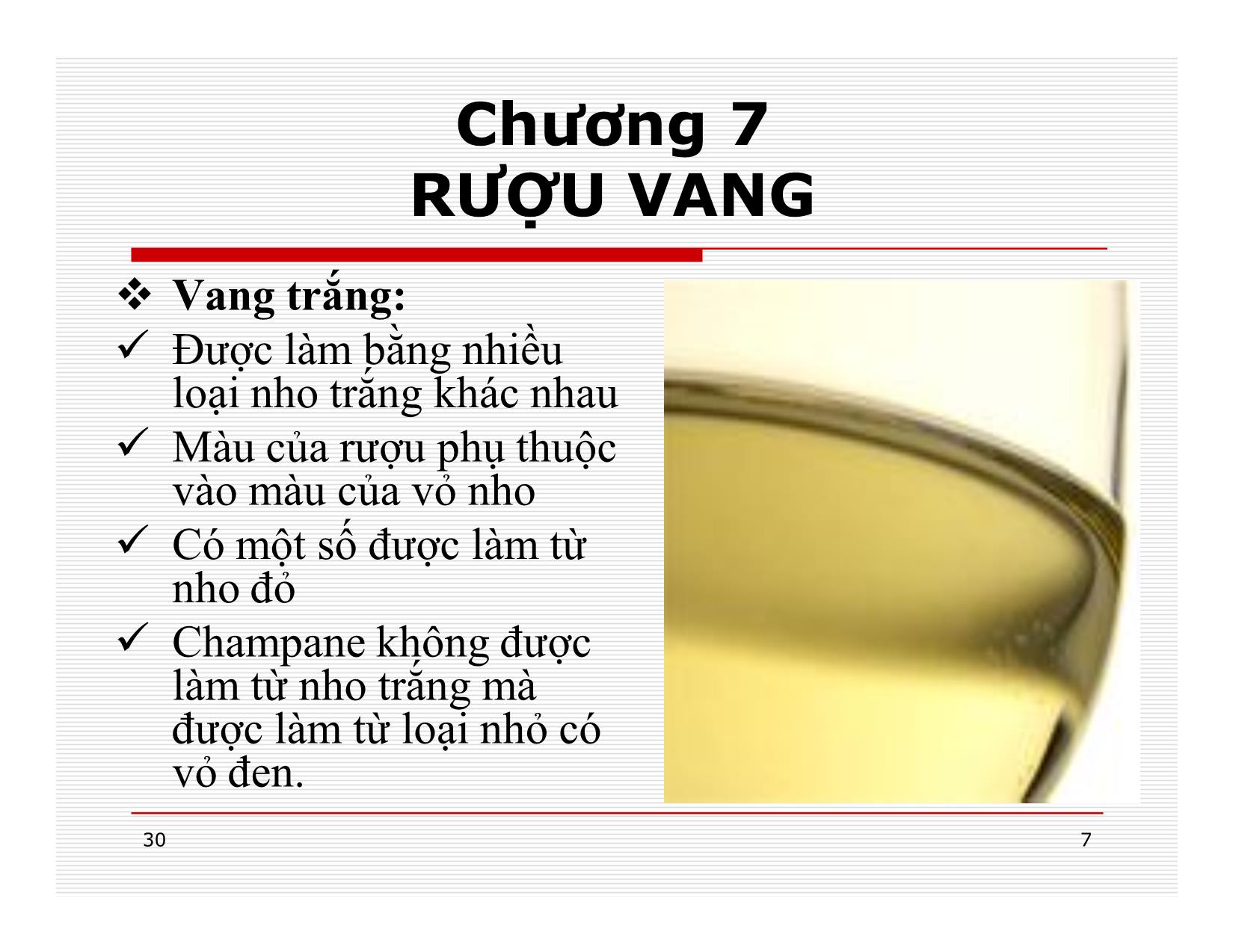 Bài giảng Điều hành hoạt động nhà hàng - Chương 7: Rượu vang trang 7