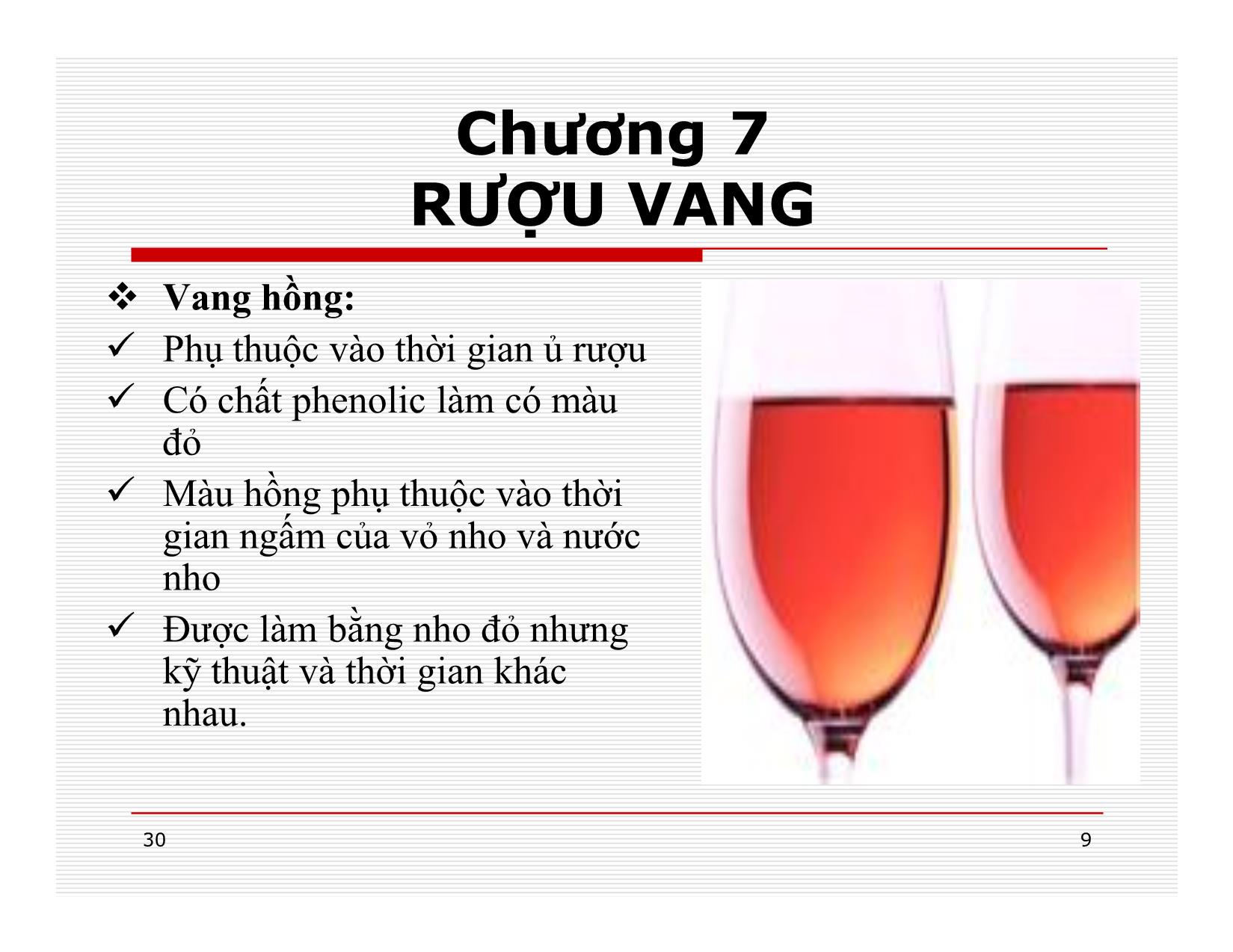 Bài giảng Điều hành hoạt động nhà hàng - Chương 7: Rượu vang trang 9