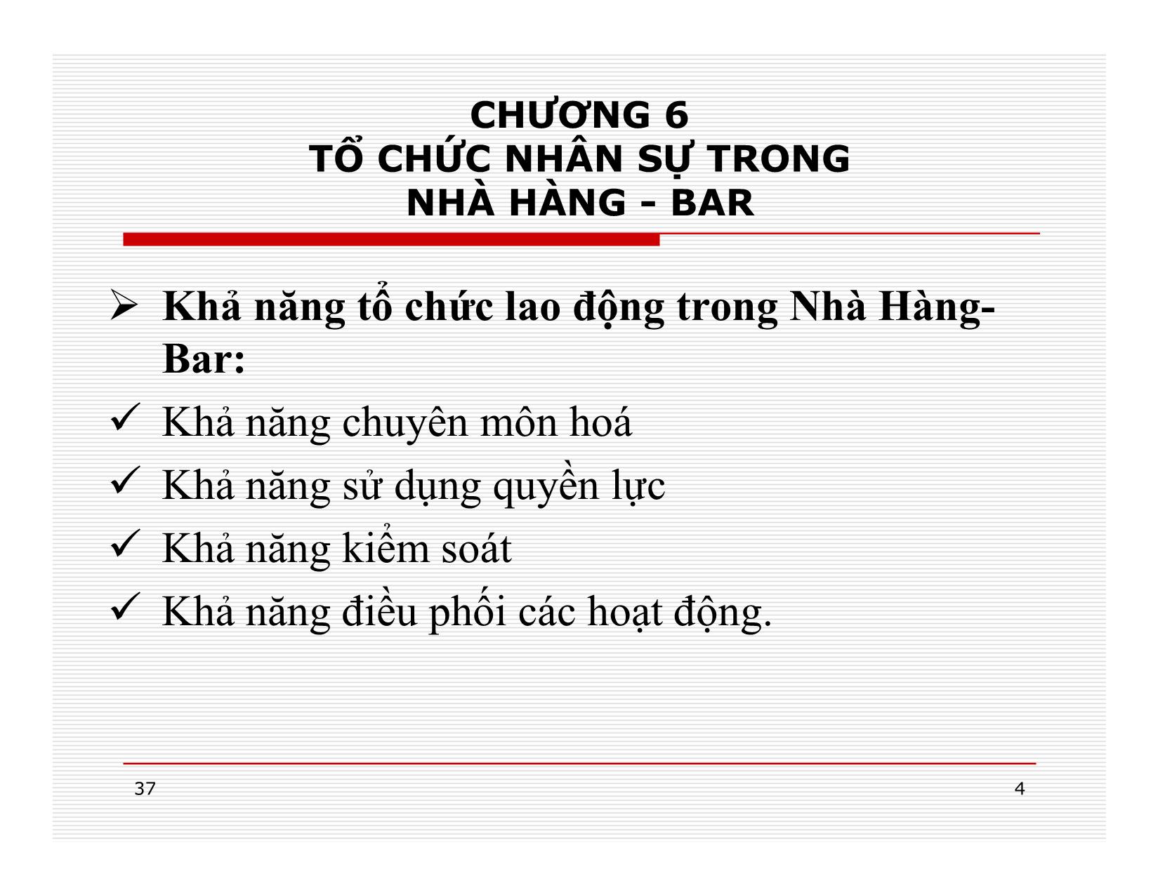 Bài giảng Điều hành hoạt động nhà hàng - Chương 6: Tổ chức nhân sự trong nhà hàng + Bar trang 4