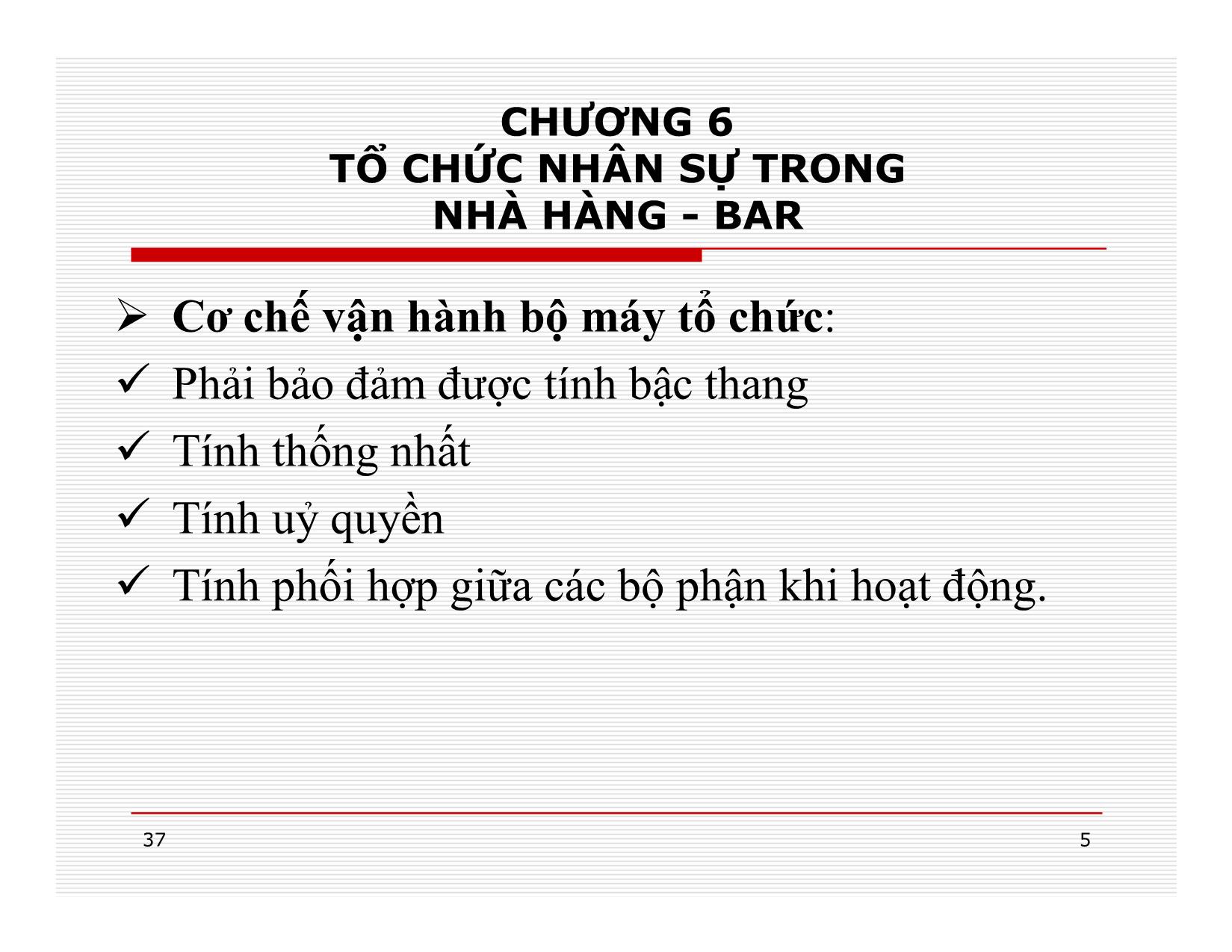 Bài giảng Điều hành hoạt động nhà hàng - Chương 6: Tổ chức nhân sự trong nhà hàng + Bar trang 5