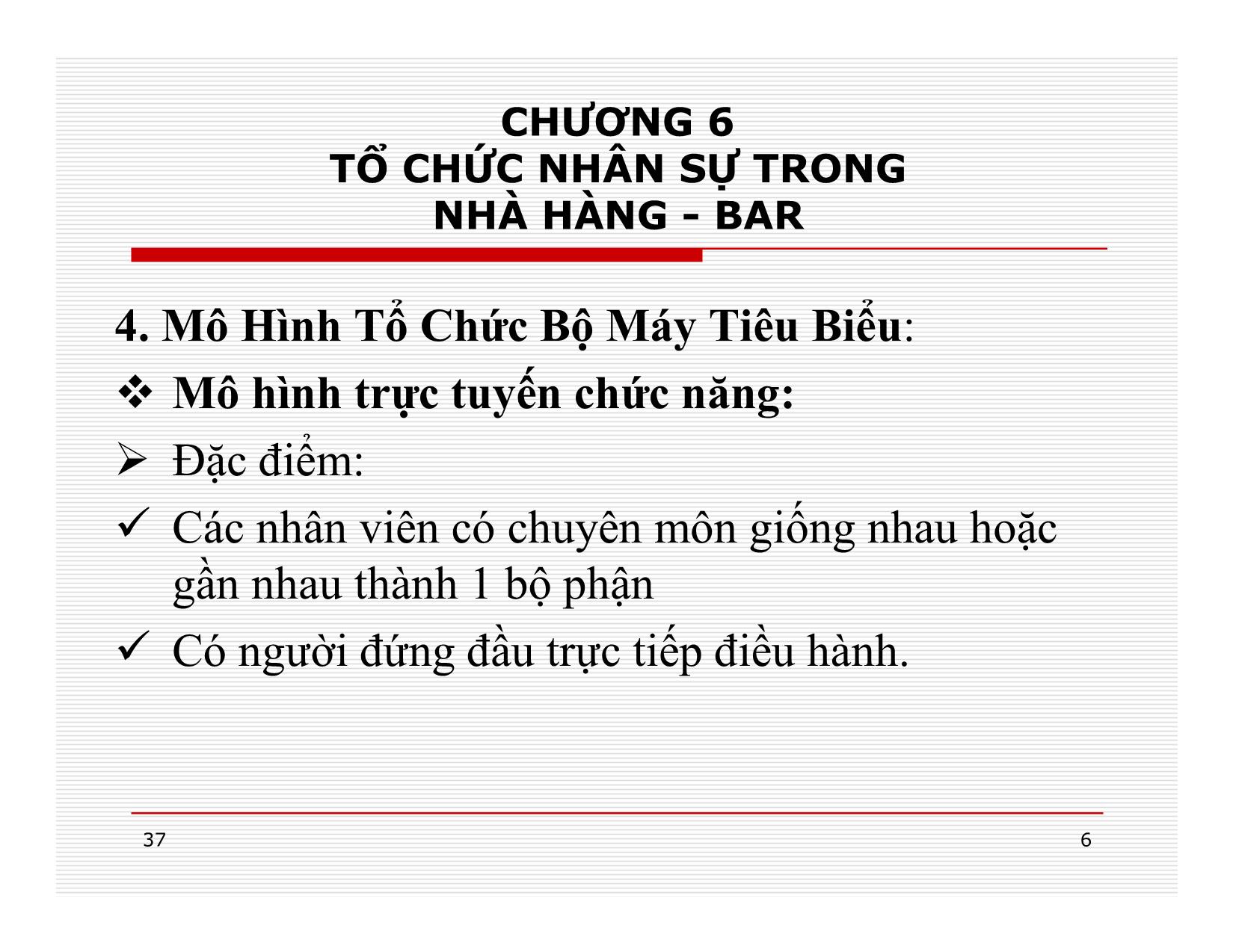 Bài giảng Điều hành hoạt động nhà hàng - Chương 6: Tổ chức nhân sự trong nhà hàng + Bar trang 6