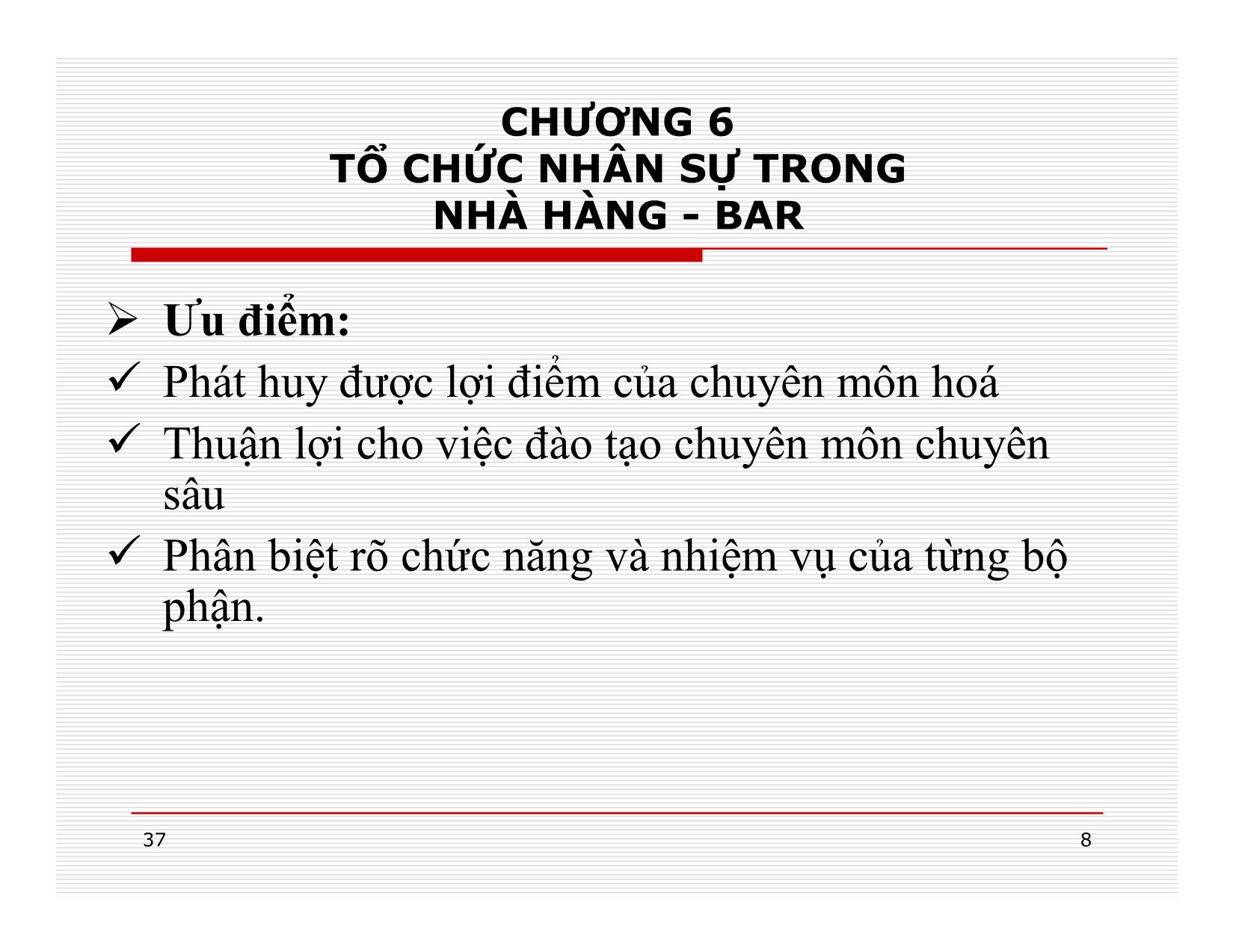 Bài giảng Điều hành hoạt động nhà hàng - Chương 6: Tổ chức nhân sự trong nhà hàng + Bar trang 8