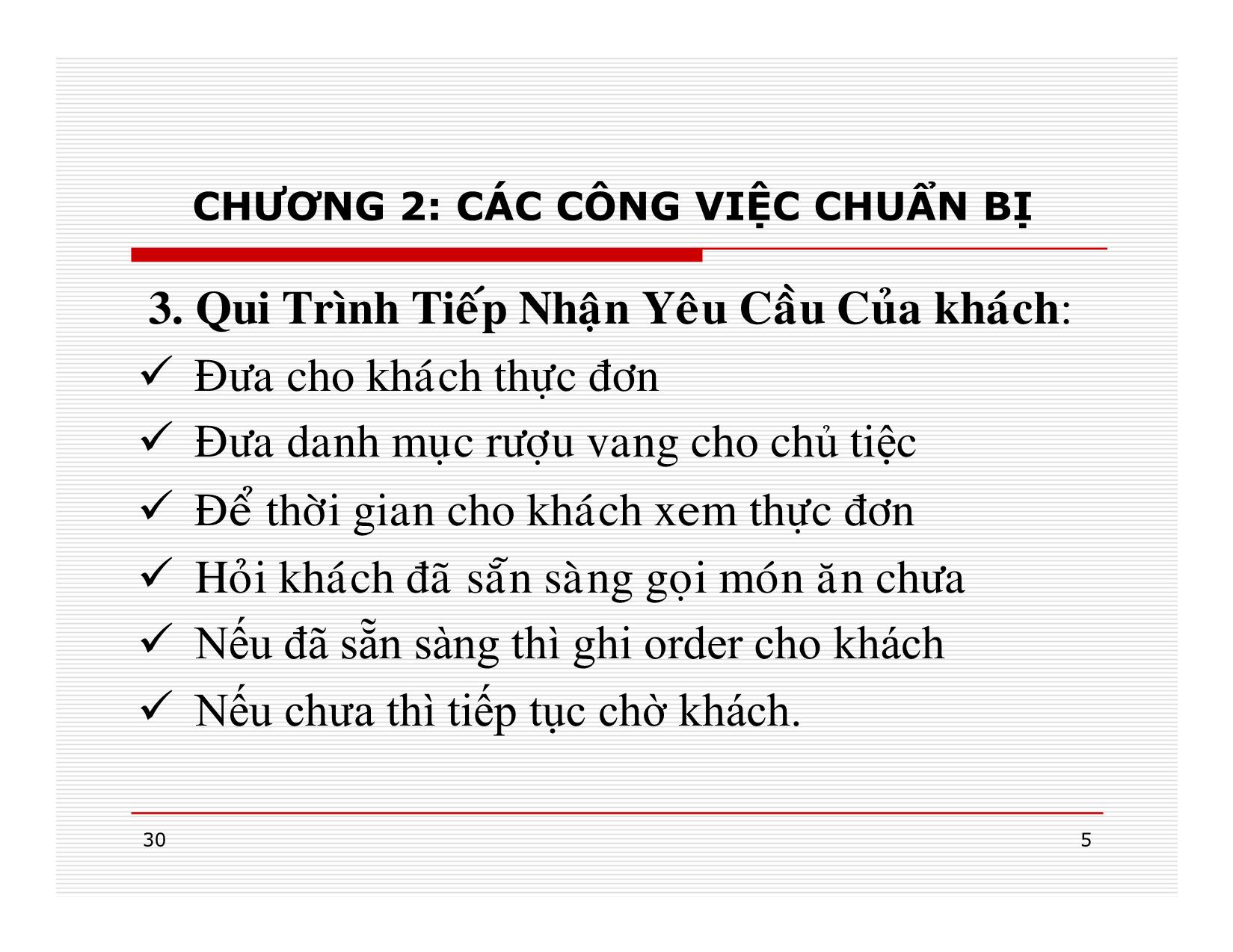 Bài giảng Điều hành hoạt động nhà hàng - Chương 2: Các công việc chuẩn bị trang 5