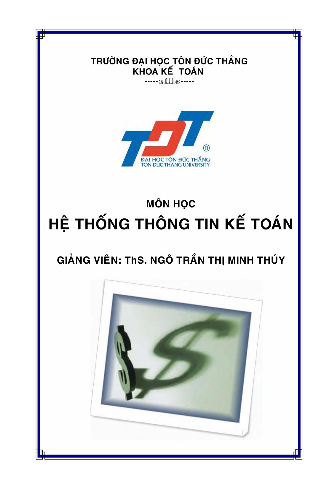 Bài giảng Hệ thống thông tin kế toán - Ngô Trần Thị Minh Thúy trang 1