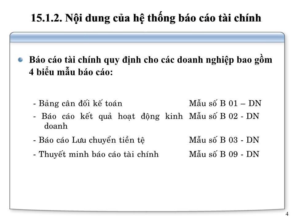 Bài giảng Kế toán doanh nghiệp - Chương 8: Báo cáo tài chính trang 4