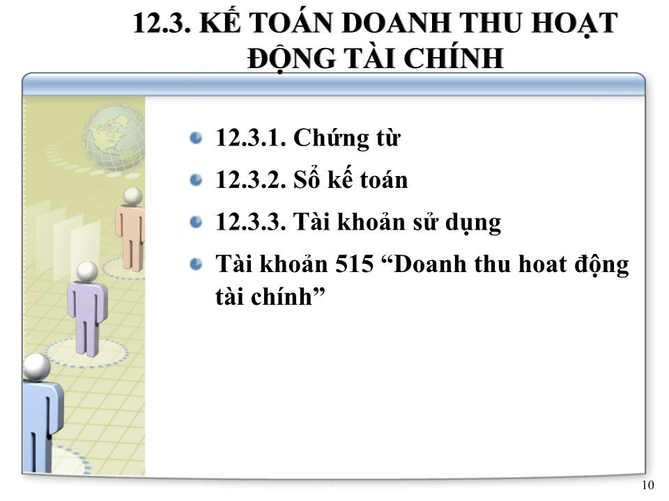 Bài giảng Kế toán doanh nghiệp - Chương 6: Kế toán doanh thu và chi phí kinh doanh trang 10