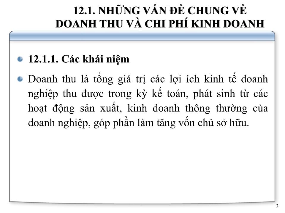 Bài giảng Kế toán doanh nghiệp - Chương 6: Kế toán doanh thu và chi phí kinh doanh trang 3