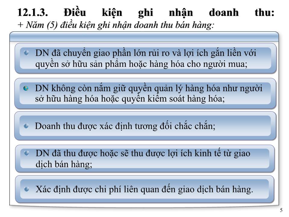 Bài giảng Kế toán doanh nghiệp - Chương 6: Kế toán doanh thu và chi phí kinh doanh trang 5